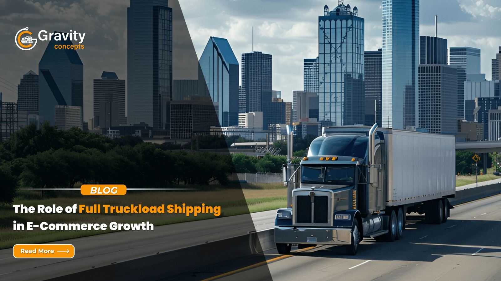 The Role of Full Truckload Shipping in E-Commerce Growth