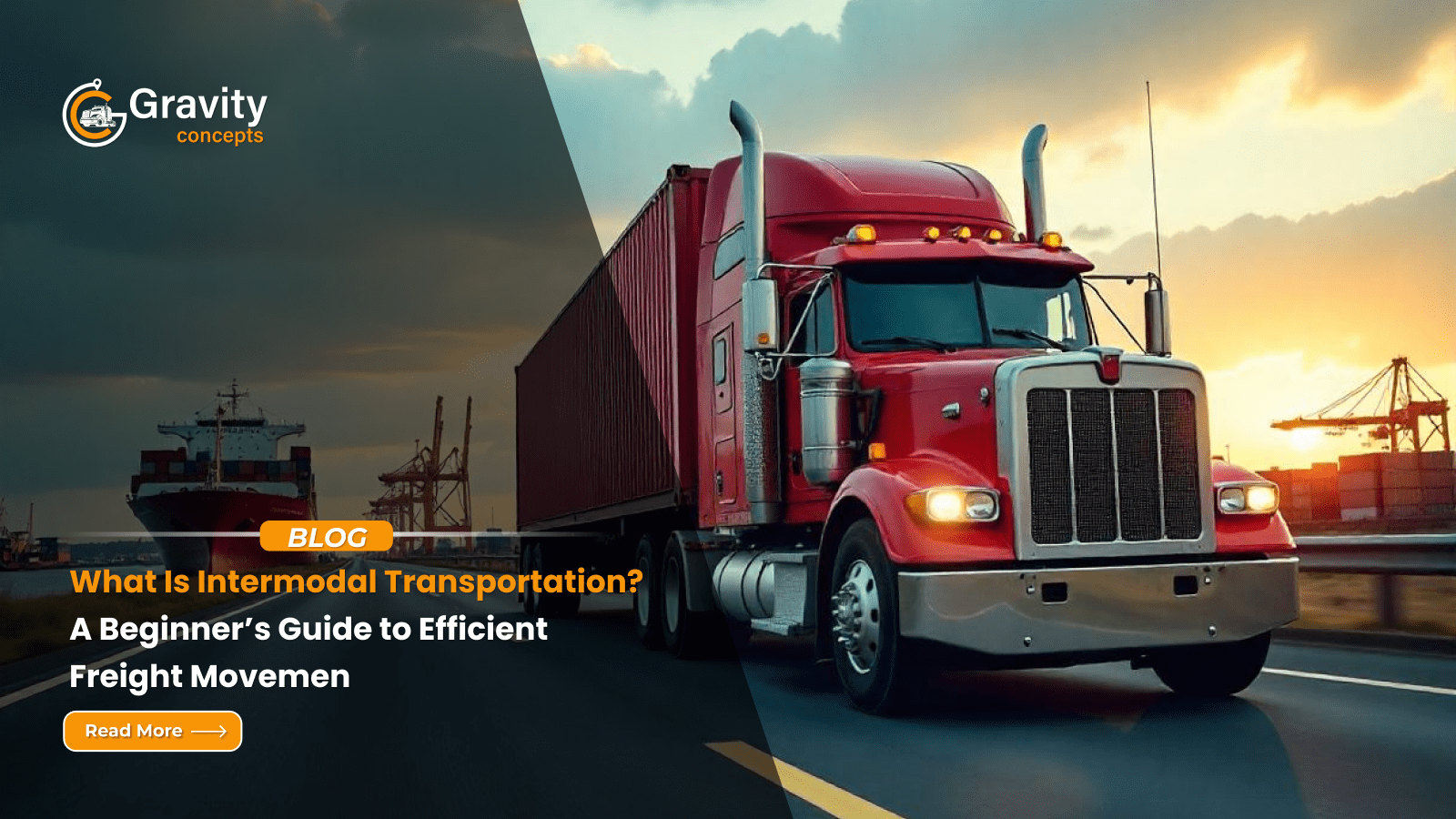 What Is Intermodal Transportation_ A Beginner’s Guide to Efficient Freight Movement